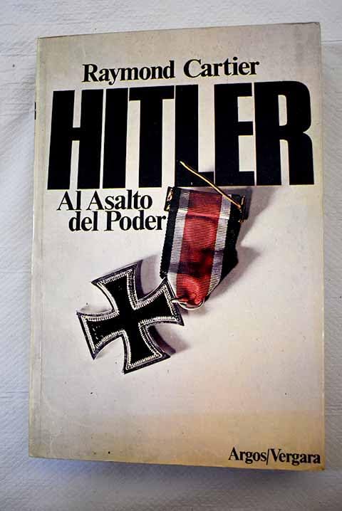 HITLER AL ASALTO DEL PODER (Barcelona, 1978)