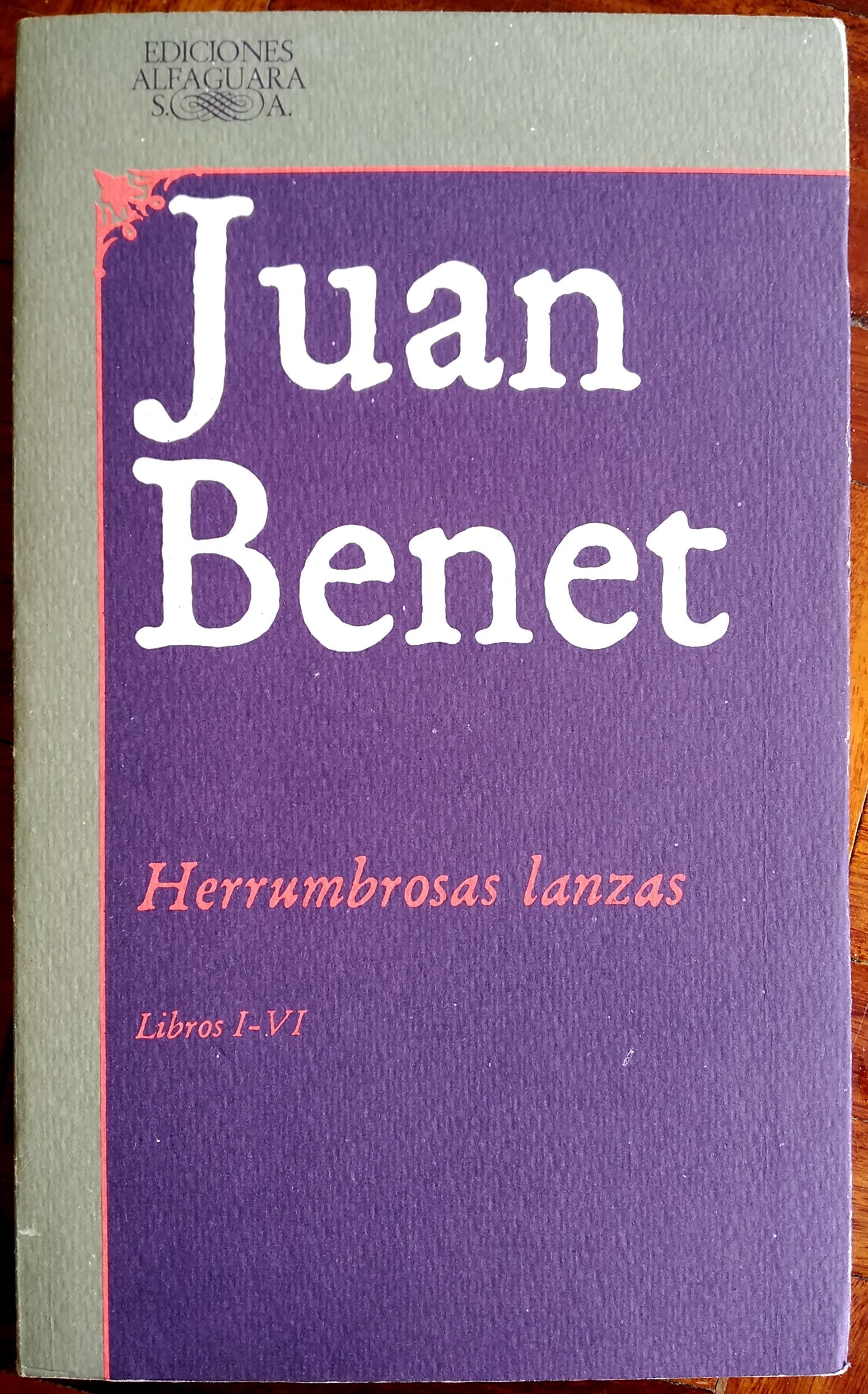 Herrumbrosas lanzas 1-lib. I a VI