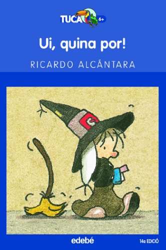 UI, QUINA POR!: 6 (TUCÀ +6)
