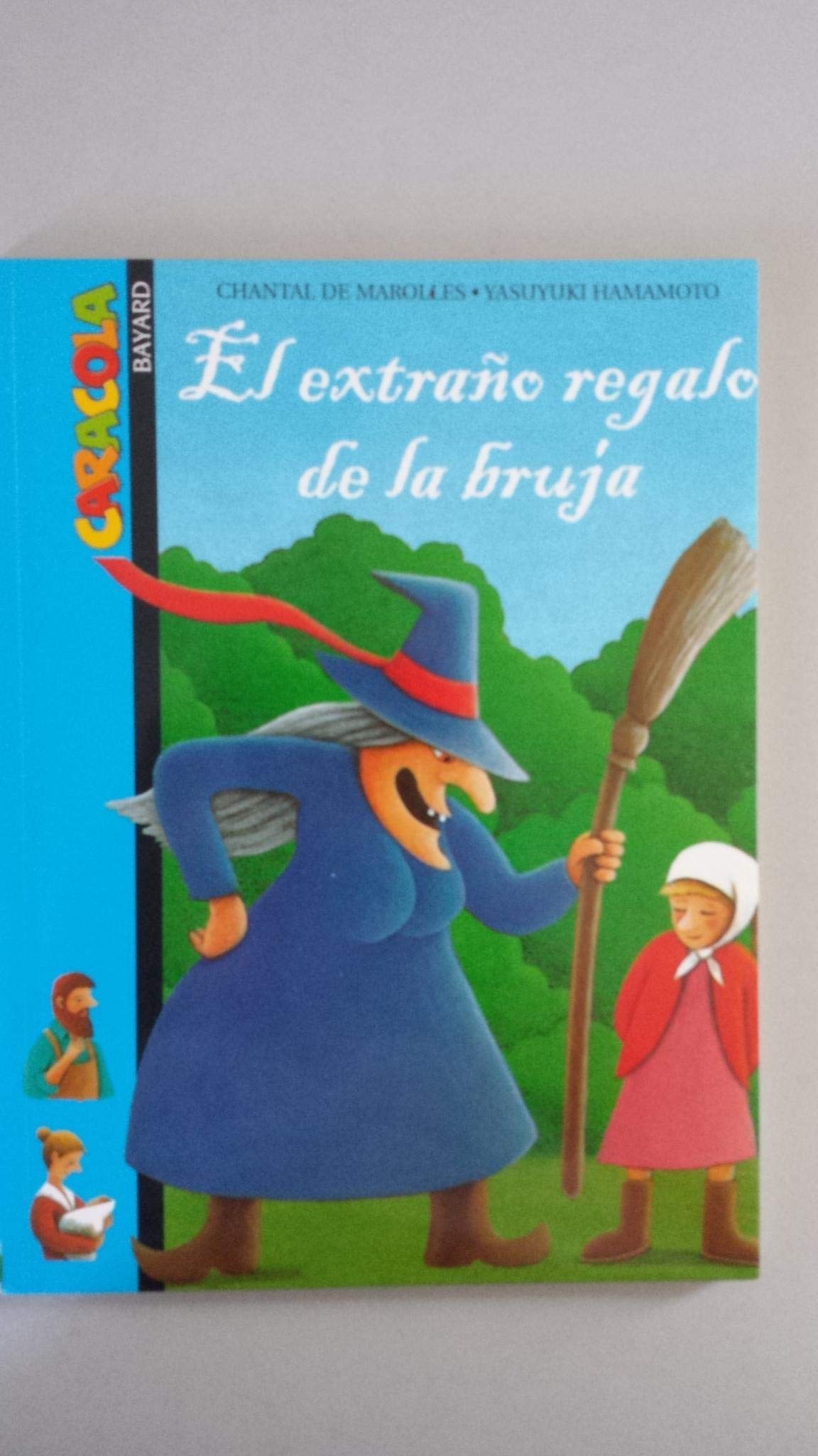 El extraño regalo de la bruja