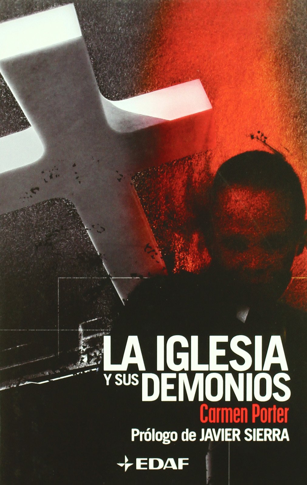 Iglesia Y Sus Demonios, La (Mundo mágico y heterodoxo)