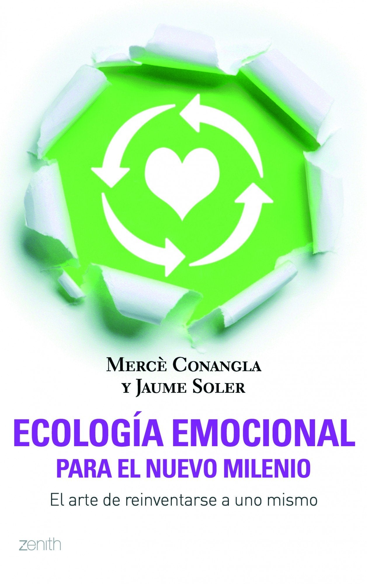 Ecología emocional para el nuevo milenio: El arte de reinventarse a uno mismo (Autoayuda y superación)