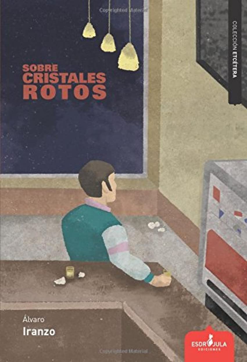 Sobre cristales rotos (Etcétera)
