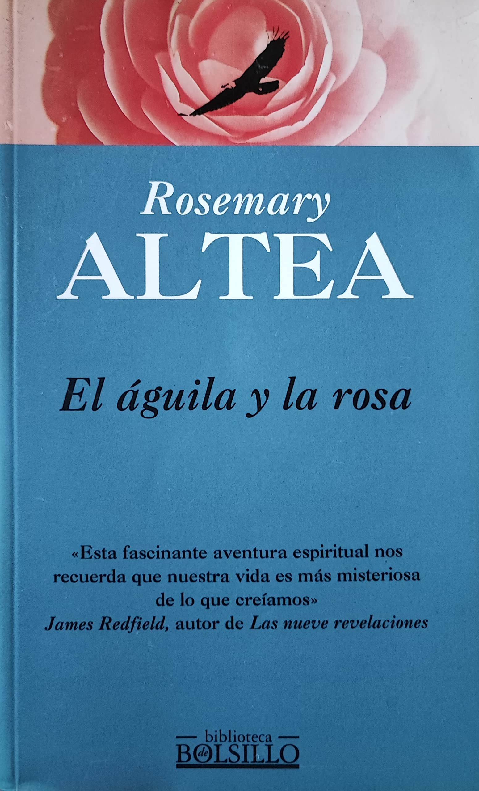 El aguila y la Rosa