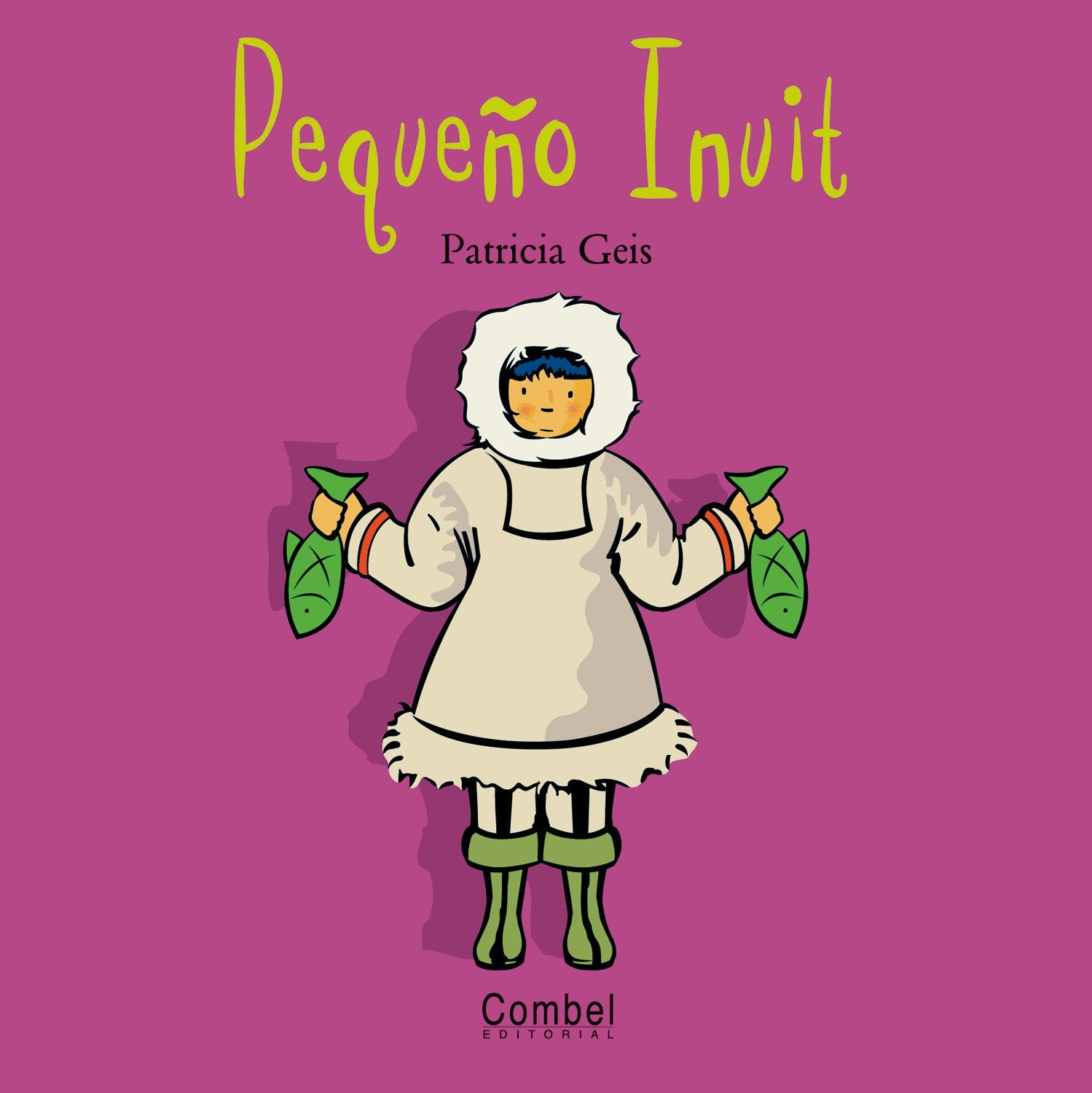 Pequeño Inuit: 2 (Niños del mundo)
