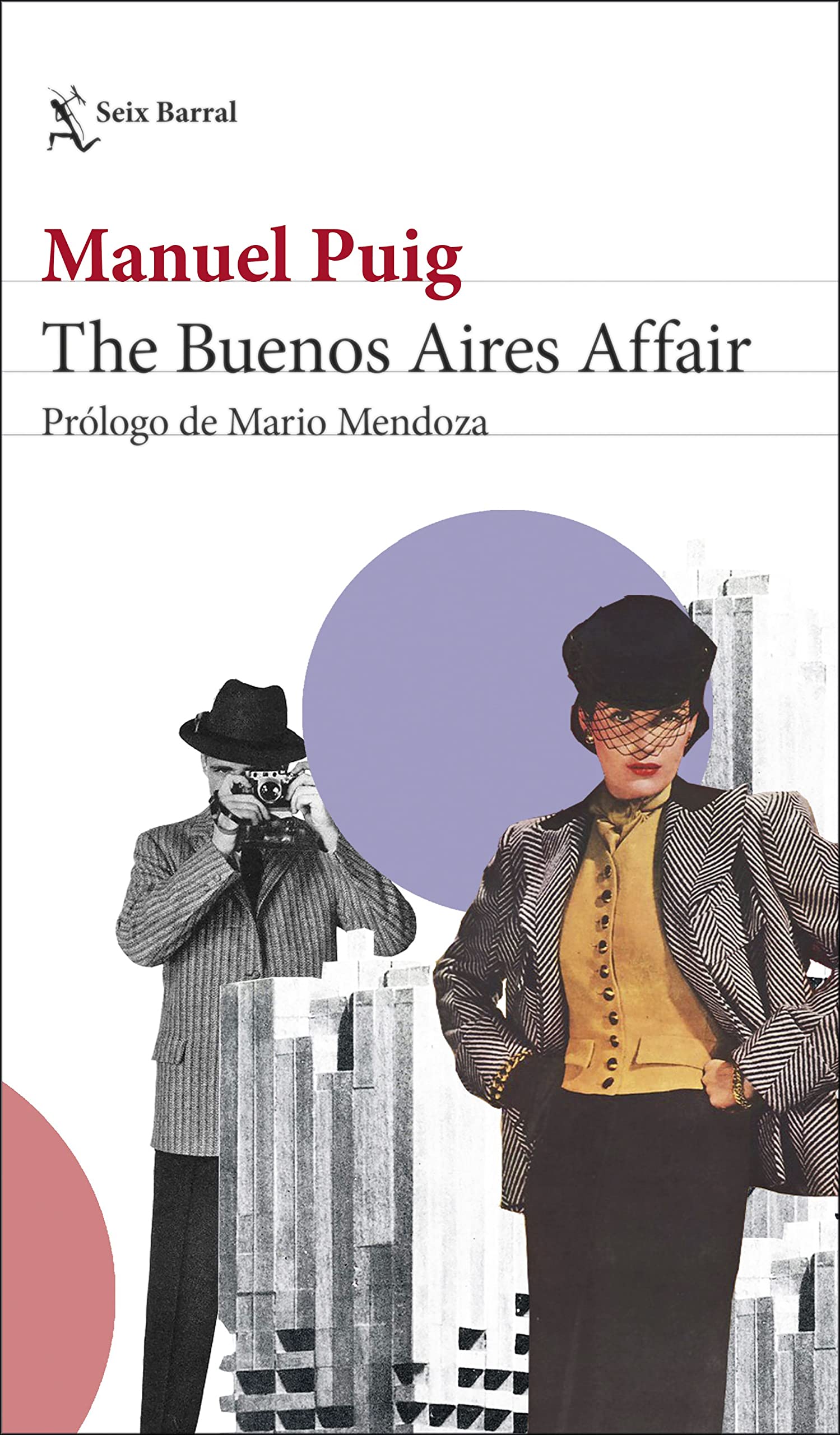 The Buenos Aires Affair: Prólogo de Mario Mendoza (Biblioteca Breve)