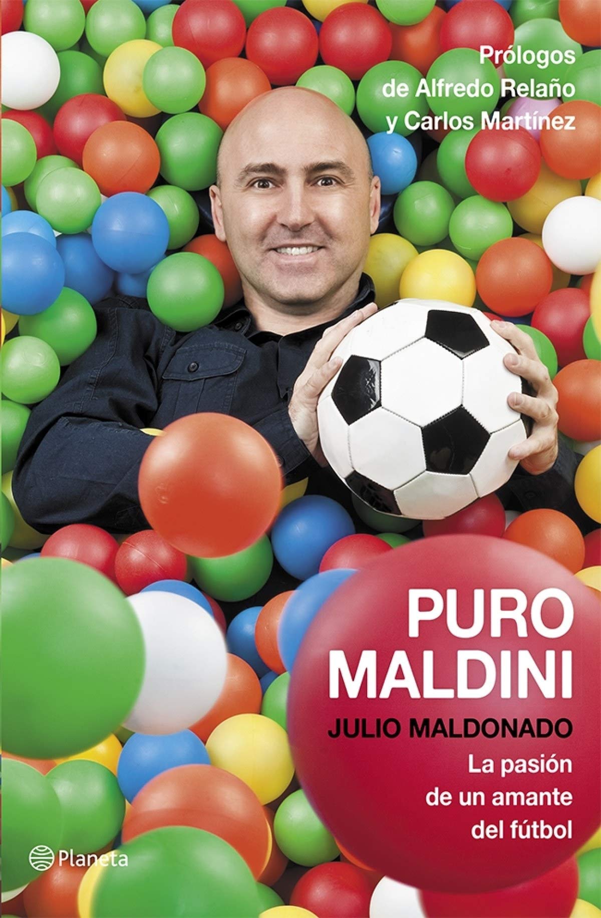 Puro Maldini: La pasión de un amante del fútbol (Planeta)