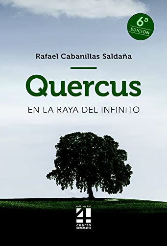Quercus. En La Raya Del infinito (FONDO)