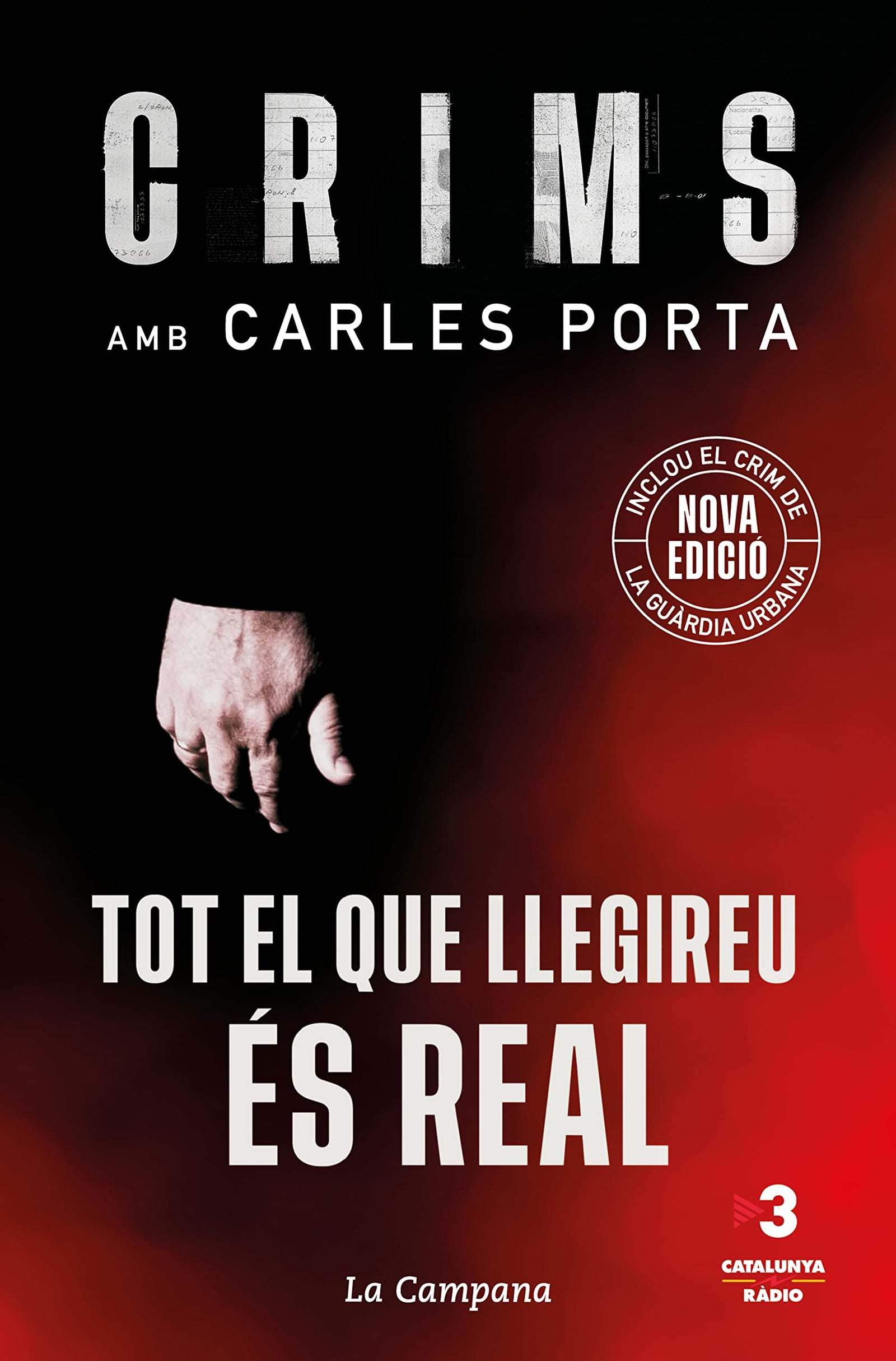 Crims 1 - Tot el que llegireu és real (nova edició que inclou El crim de la Guàrdia Urbana) (Divulgació)