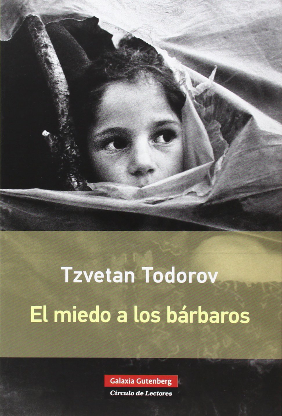 El miedo a los bárbaros- Rústica