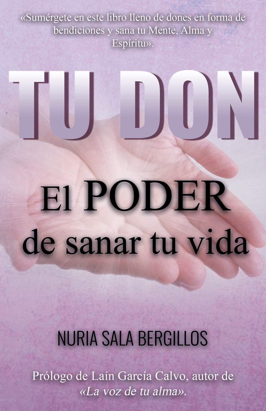 Tu Don: El Poder de Sanar tu Vida