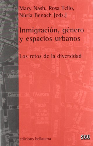 Inmigración, género y espacios urbanos