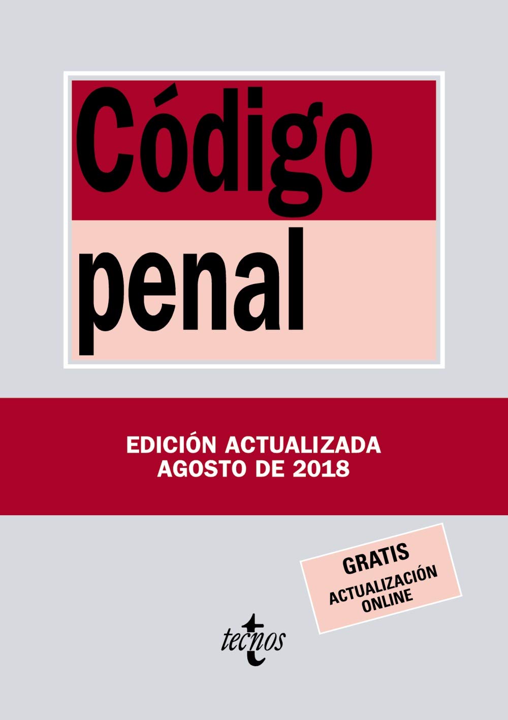 Código Penal: Ley Orgánica 10/1995, de 23 de noviembre