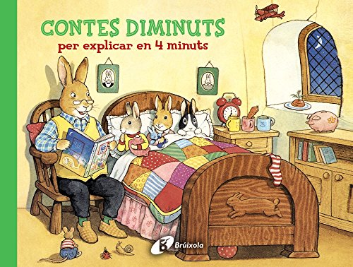 Contes diminuts per explicar en 4 minuts (Catalá - A PARTIR DE 3 ANYS - CONTES - Contes curts)