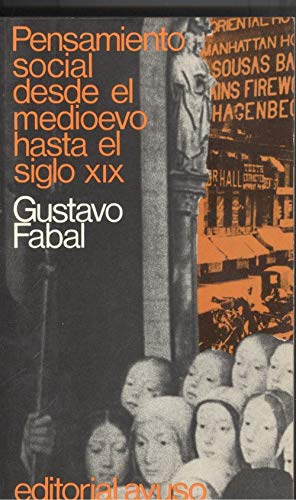 Pensamiento social desde el medievo hasta el siglo X I X