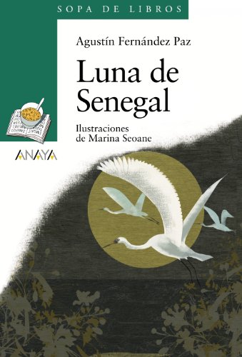 Luna de Senegal (LITERATURA INFANTIL - Sopa de Libros)