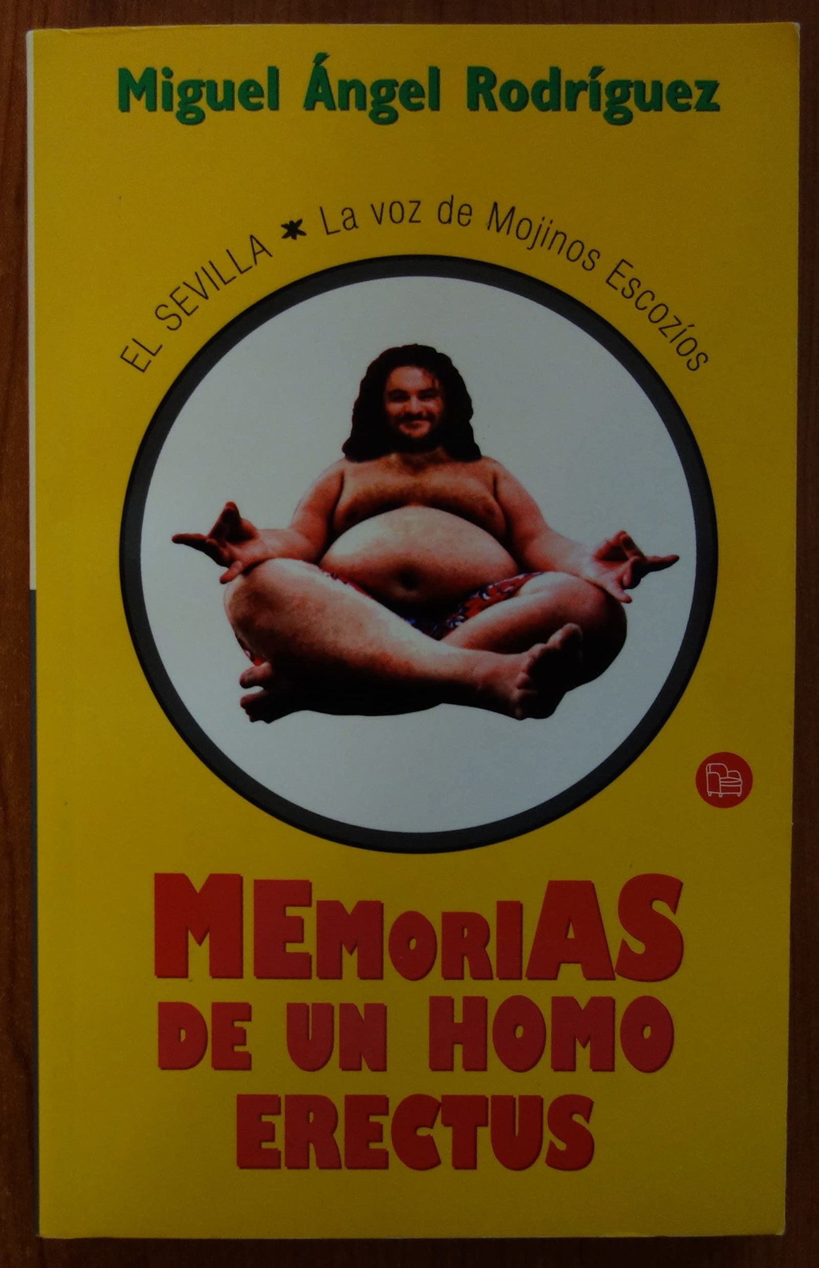 MEMORIAS DE UN HOMO ERECTUS (SIN COLECCION)