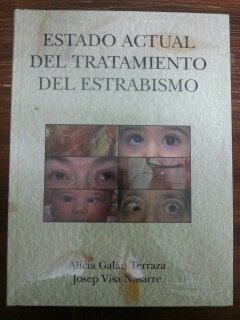 ESTADO ACTUAL DEL TRATAMIENTO DEL ESTRABISMO