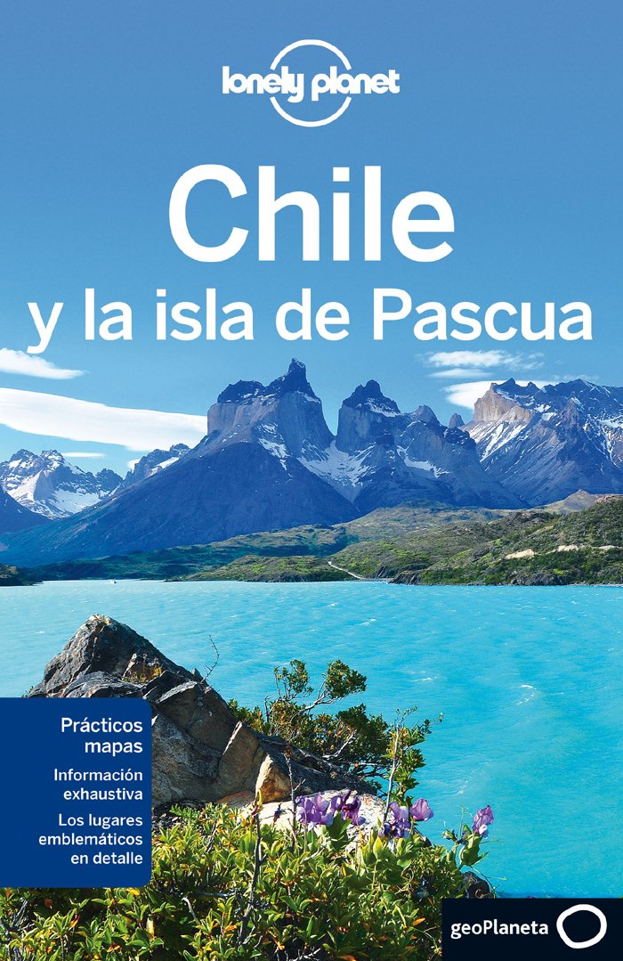 Chile y la isla de Pascua 5 (Guías de País Lonely Planet) [Idioma Inglés]