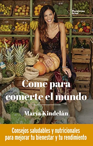 Come para comerte el mundo (ACTUAL)