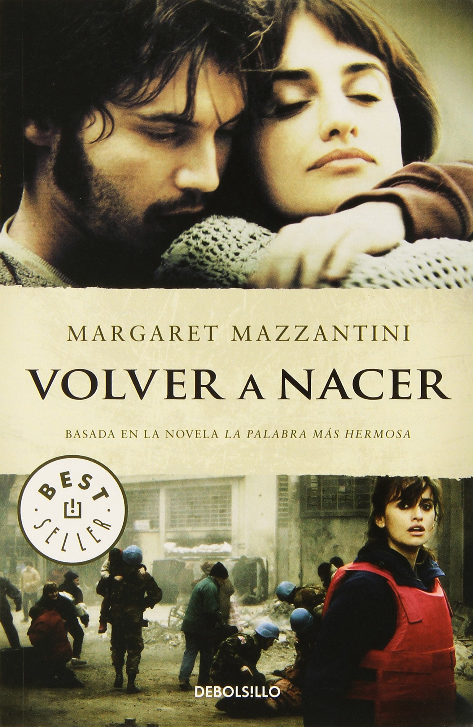 Volver a Nacer (Basada Novela La Palabra Más Hermosa) (Best Seller)