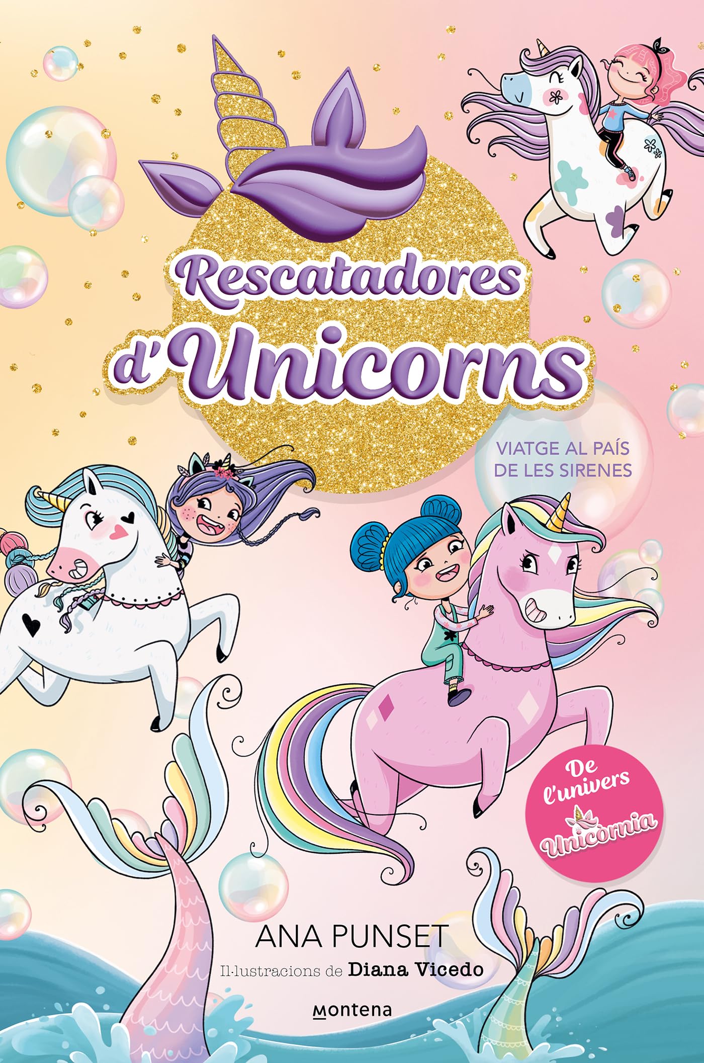 Rescatadores d'Unicorns 1 - Viatge al país de les sirenes: De l'univers d'Unicòrnia (Montena)
