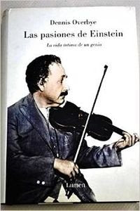 PASIONES DE EINSTEIN-LUMEN (SIN COLECCION)