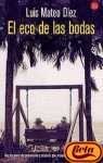 Eco de las Bodas, El