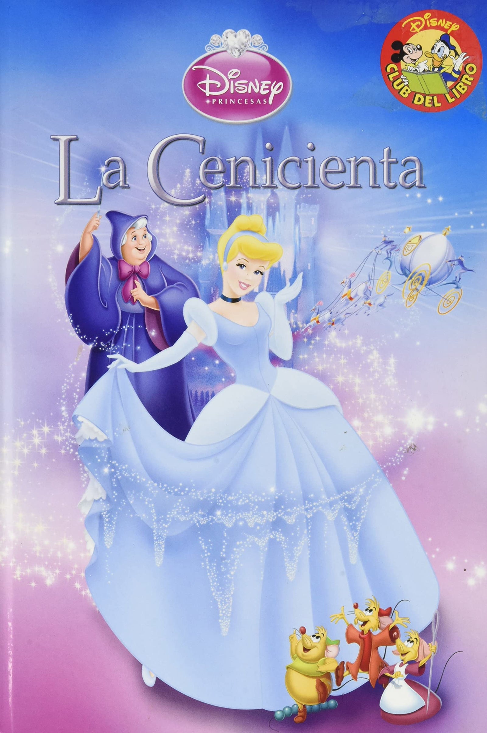 La Cenicienta: 126 (Club del Libro Disney)