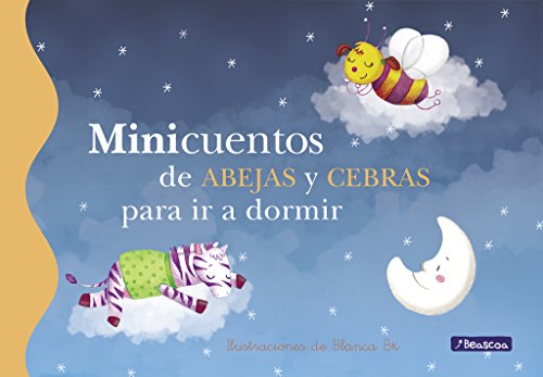 Minicuentos de abejas y cebras para ir a dormir (Minicuentos) (Cuentos infantiles)
