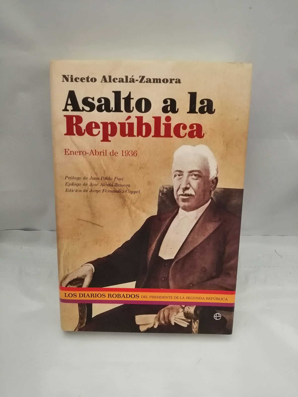 Asalto a la Repaublica: Enero-Abril de 1936