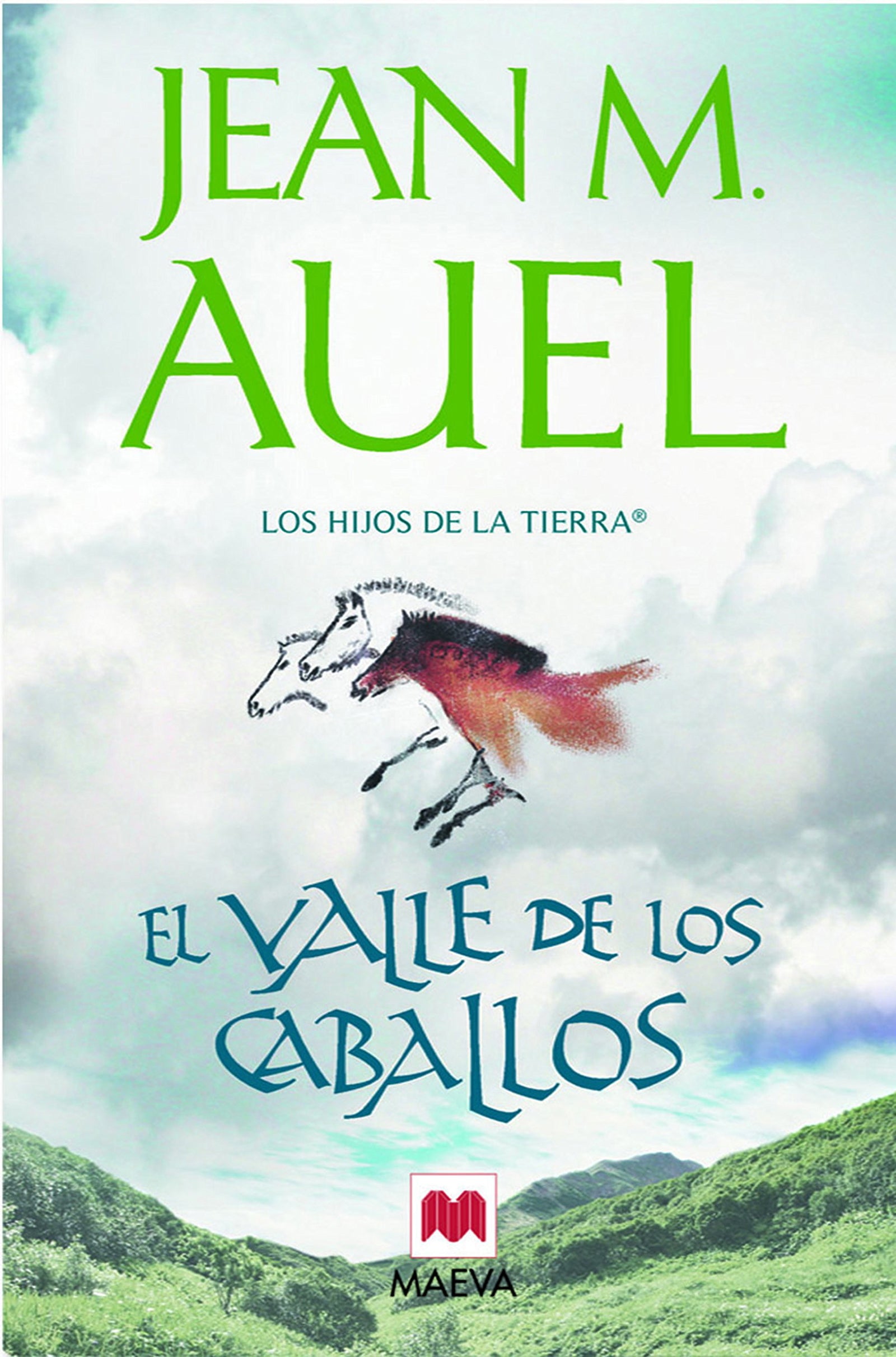 El Valle De Los Caballos: (LOS HIJOS DE LA TIERRA® 2)