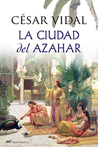 La ciudad del azahar: 1 (MR Novela Histórica)