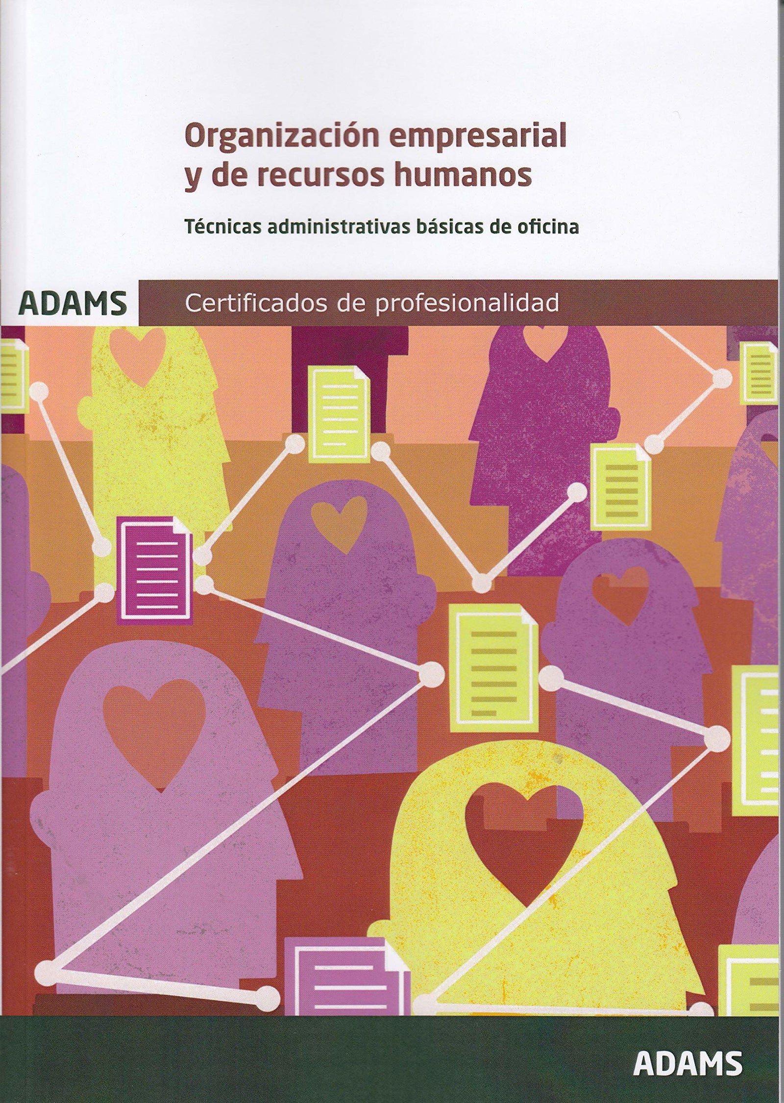 Organización empresarial y de recursos humanos (CERTIFICADOS PROFESIONALIDAD)