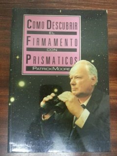 Como descubrir el firmamento con prismáticos.
