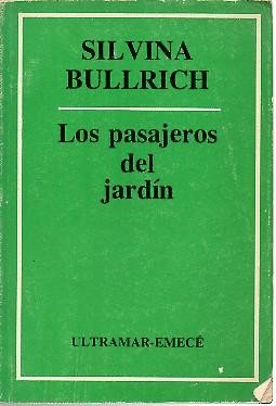 LOS PASAJEROS DEL JARDIN.