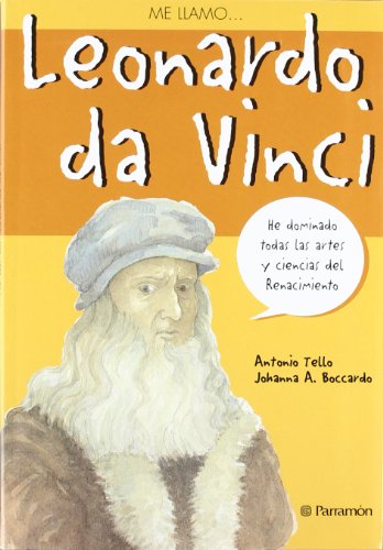 Me llamo... Leonardo Da Vinci