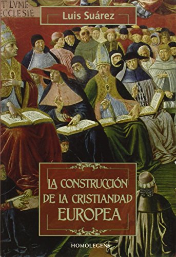 La construcción de la cristiandad europea