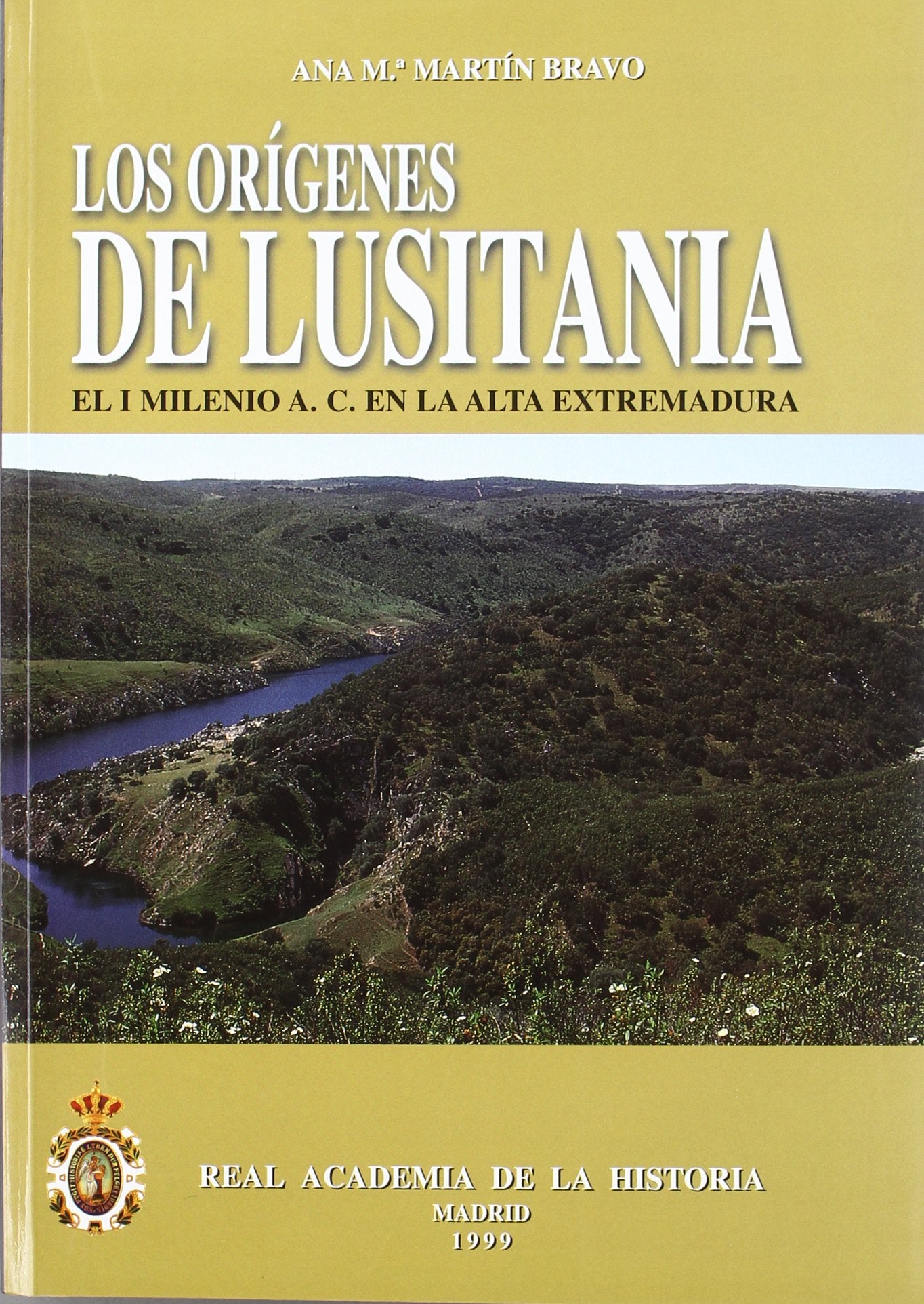 Los orígenes de la Lusitania: el I Milenio a.C. en la Alta Extremadura.: 2 (Bibliotheca Archaeologica Hispana.)
