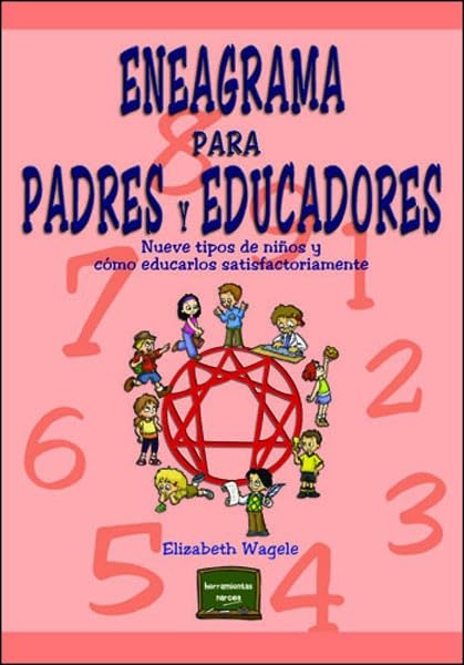 Eneagrama para padres y educadores: 4 (Herramientas)