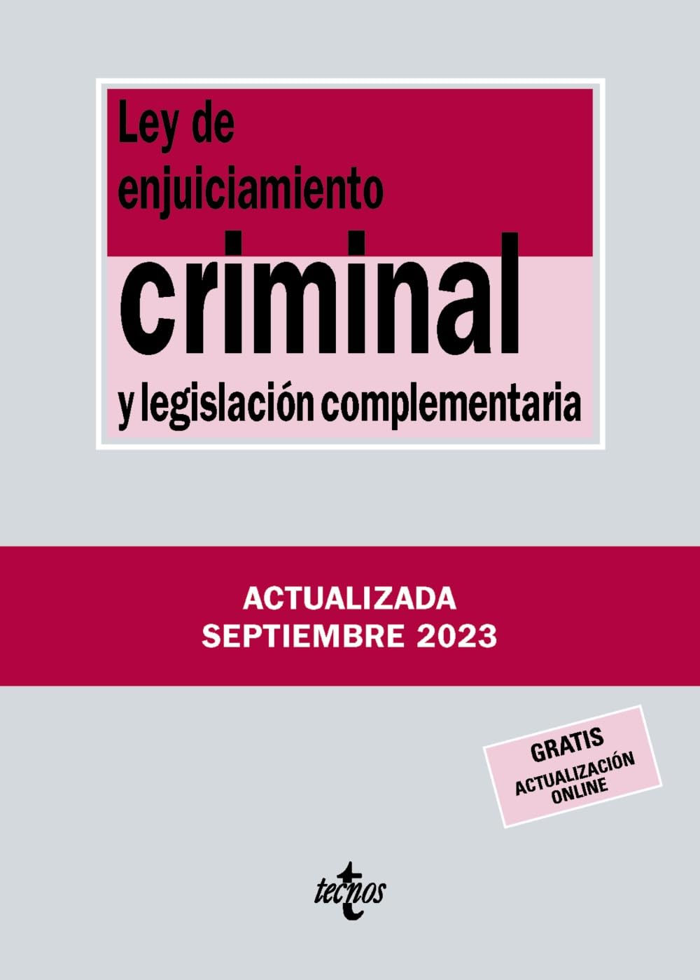Ley de Enjuiciamiento Criminal y legislación complementaria (Derecho - Biblioteca de Textos Legales)