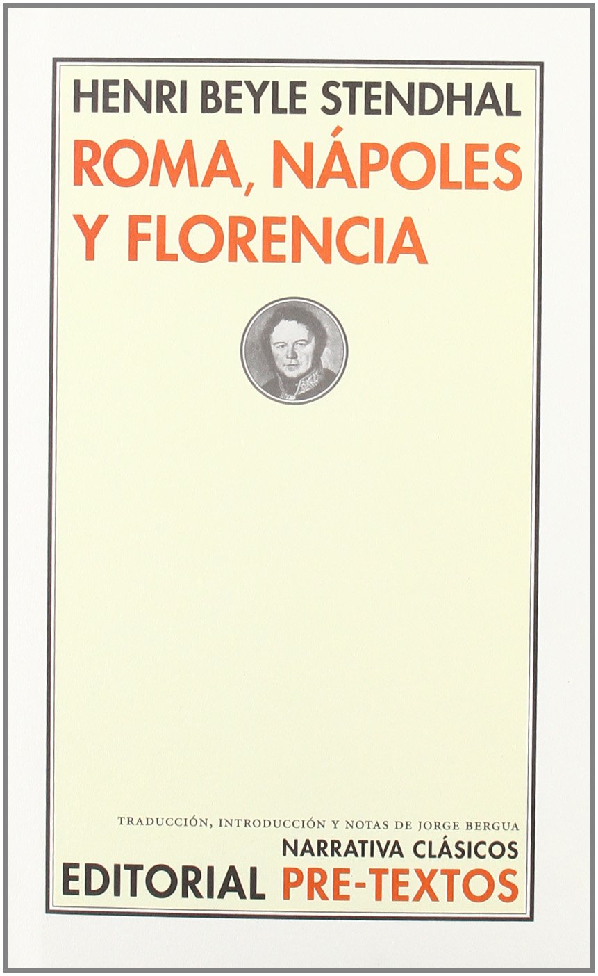 Roma, Nápoles y Florencia (Narrativa Clásicos)