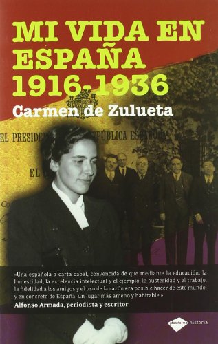 Mi Vida En Espa･A 1916-1936 (Historia)