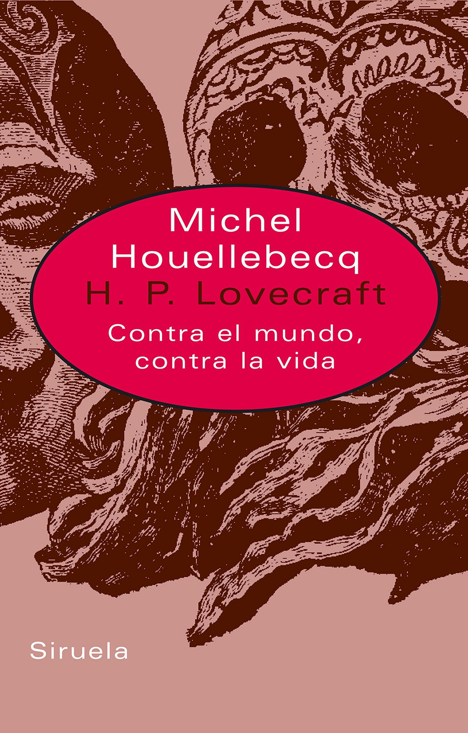 H. P. Lovecraft: Contra el mundo, contra la vida: 230 (Libros del Tiempo)