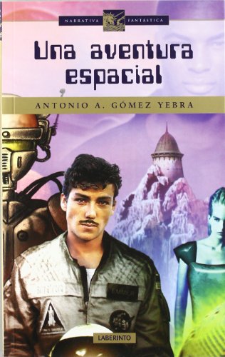 Una aventura espacial (Narrativa fantástica)