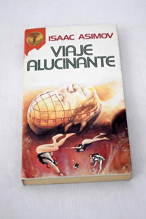 VIAJE ALUCINANTE