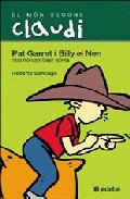 Pat Garret i Billy el nen mai no van tenir nòvia