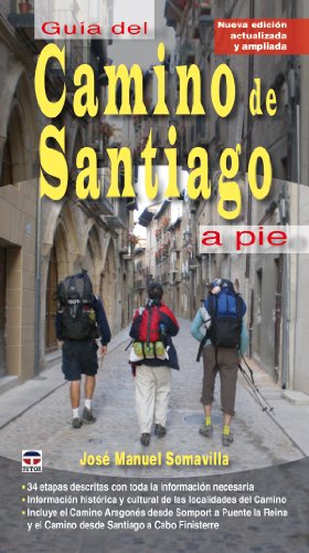GUÍA DEL CAMINO DE SANTIAGO A PIE (GUIAS)