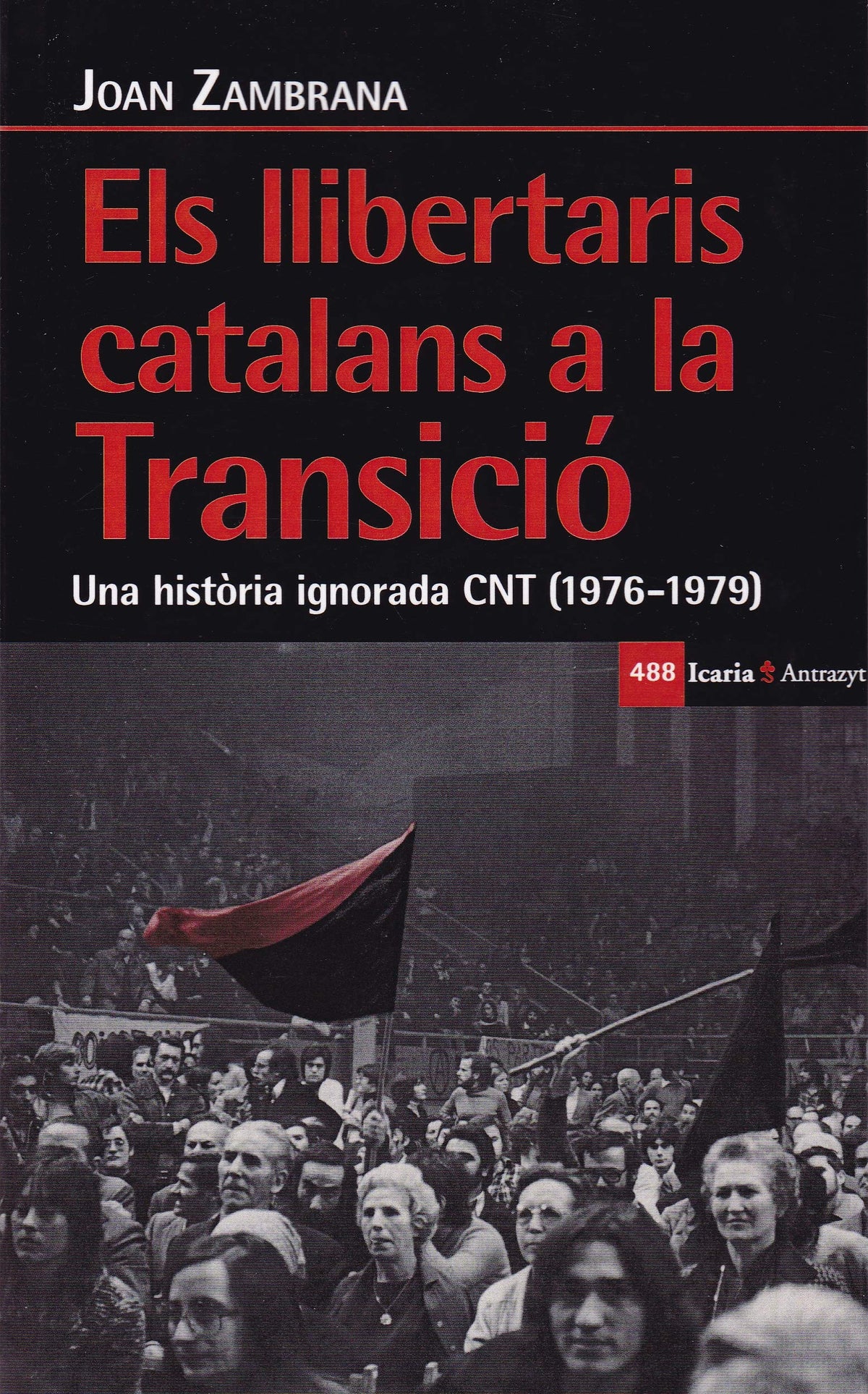 Els llibertaris catalans a la transició