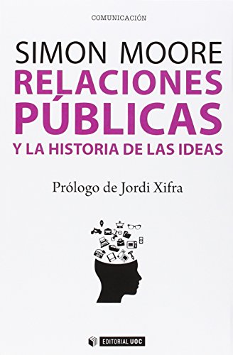 Relaciones Públicas Y La Historia De Las Ideas: 345 (Manuales)